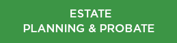 Estate Planning and Probate